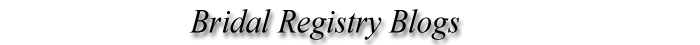 Bridal Registry Blog