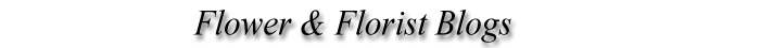 Flower & Florist Blog